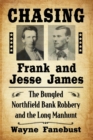 Image for Chasing Frank and Jesse James