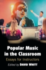 Image for Popular Music in the Classroom