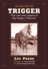 Image for Trigger : The Lives and Legend of Roy Rogers&#39; Palomino