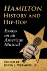 Image for Hamilton, History and Hip-Hop