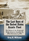 Image for The Last Days of the United States Asiatic Fleet