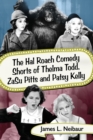 Image for The Hal Roach Comedy Shorts of Thelma Todd, ZaSu Pitts and Patsy Kelly