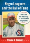 Image for Negro Leaguers and the Hall of Fame : The Case for Inducting 24 Overlooked Ballplayers