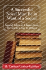 Image for A Successful Novel Must Be in Want of a Sequel : Second Takes on Classics from The Scarlet Letter to Rebecca