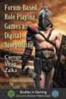 Image for Forum-Based Role Playing Games as Digital Storytelling