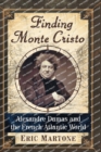 Image for Finding Monte Cristo : Alexandre Dumas and the French Atlantic World