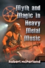 Image for Myth and Magic in Heavy Metal Music
