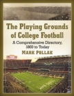 Image for The Playing Grounds of College Football