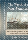 Image for The Wreck of the San Francisco : Disaster and Aftermath in the Great Hurricane of December 1853