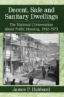 Image for Decent, Safe and Sanitary Dwellings