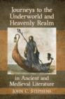 Image for Journeys to the Underworld and Heavenly Realm in Ancient and Medieval Literature