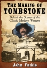 Image for The Making of Tombstone