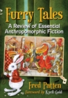 Image for Furry Tales : A Review of Essential Anthropomorphic Fiction