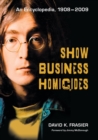 Image for Show Business Homicides