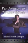 Image for Film Appreciation Through Genres