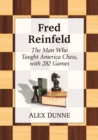 Image for Fred Reinfeld : A Chess Biography