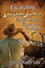 Image for Excavating Indiana Jones : Essays on the Films and Franchise