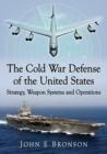 Image for The Cold War Defense of the United States