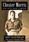 Image for Chester Morris : His Life and Career