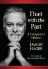 Image for Duet with the Past : A Composer’s Memoir
