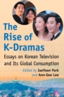 Image for The Rise of K-Dramas