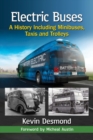 Image for Electric buses  : a history including minibuses, taxis and trolleys