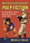 Image for Baseball and football pulp fiction  : six publishers, with a directory of stories, 1935-1957