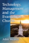 Image for Technology, Management and the Evangelical Church