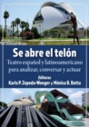 Image for Se abre el telon : Teatro espanol y latinoamericano para analizar, conversar y actuar