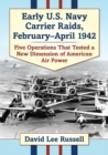 Image for Early U.S. Navy Carrier Raids, February-April 1942