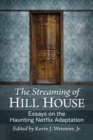 Image for The Streaming of Hill House