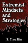 Image for Extremist Mindsets and Strategies