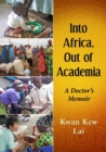 Image for Into Africa, Out of Academia