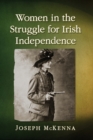 Image for Women in the Struggle for Irish Independence