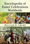 Image for Encyclopedia of Easter Celebrations Worldwide