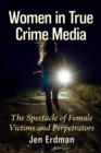 Image for Women in True Crime Media