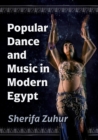 Image for Popular dance and music in modern Egypt