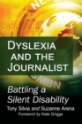Image for Dyslexia and the Journalist