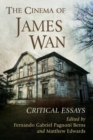 Image for The cinema of James Wan  : critical essays