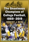 Image for The unanimous champions of college football, 1869-2019
