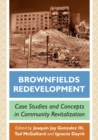 Image for Brownfields Redevelopment : Case Studies and Concepts in Community Revitalization