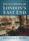 Image for Encyclopedia of London&#39;s East End