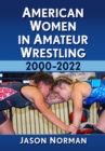 Image for American women in amateur wrestling, 2000-2022