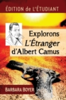 Image for Explorons L&#39;Etranger d&#39;Albert Camus : Edition de l&#39;etudiant