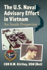 Image for The U.S. Naval Advisory Effort in Vietnam
