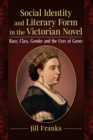Image for Social Identity and Literary Form in the Victorian Novel