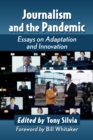 Image for Journalism and the pandemic  : essays on adaptation and innovation