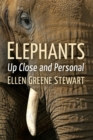 Image for Elephants  : up close and personal