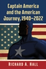 Image for Captain America and the American Journey, 1940-2022