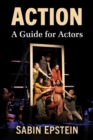 Image for Action  : a guide for actors